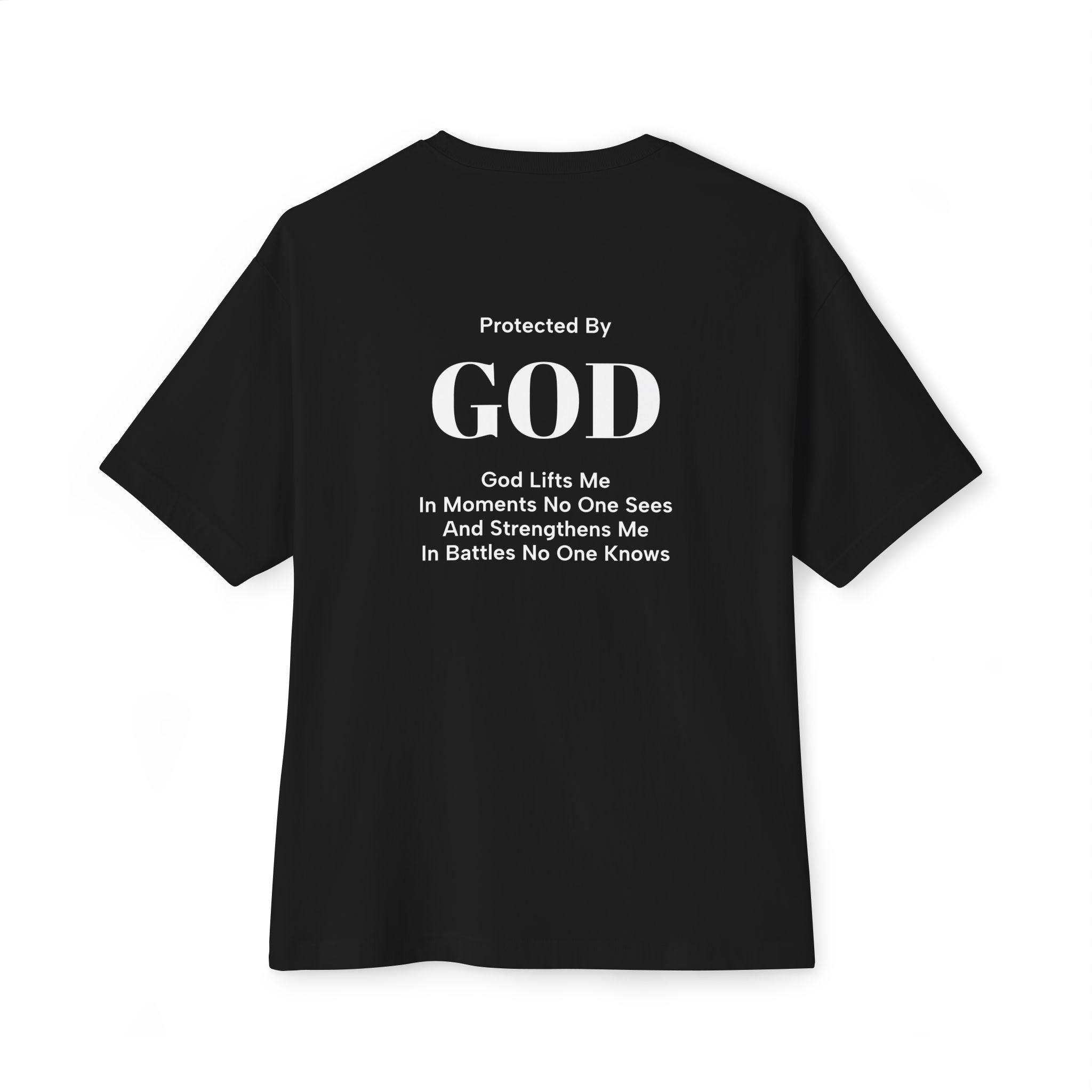 Protected By GOD Oversized Tee — Inspirational Christian Faith T-Shirt