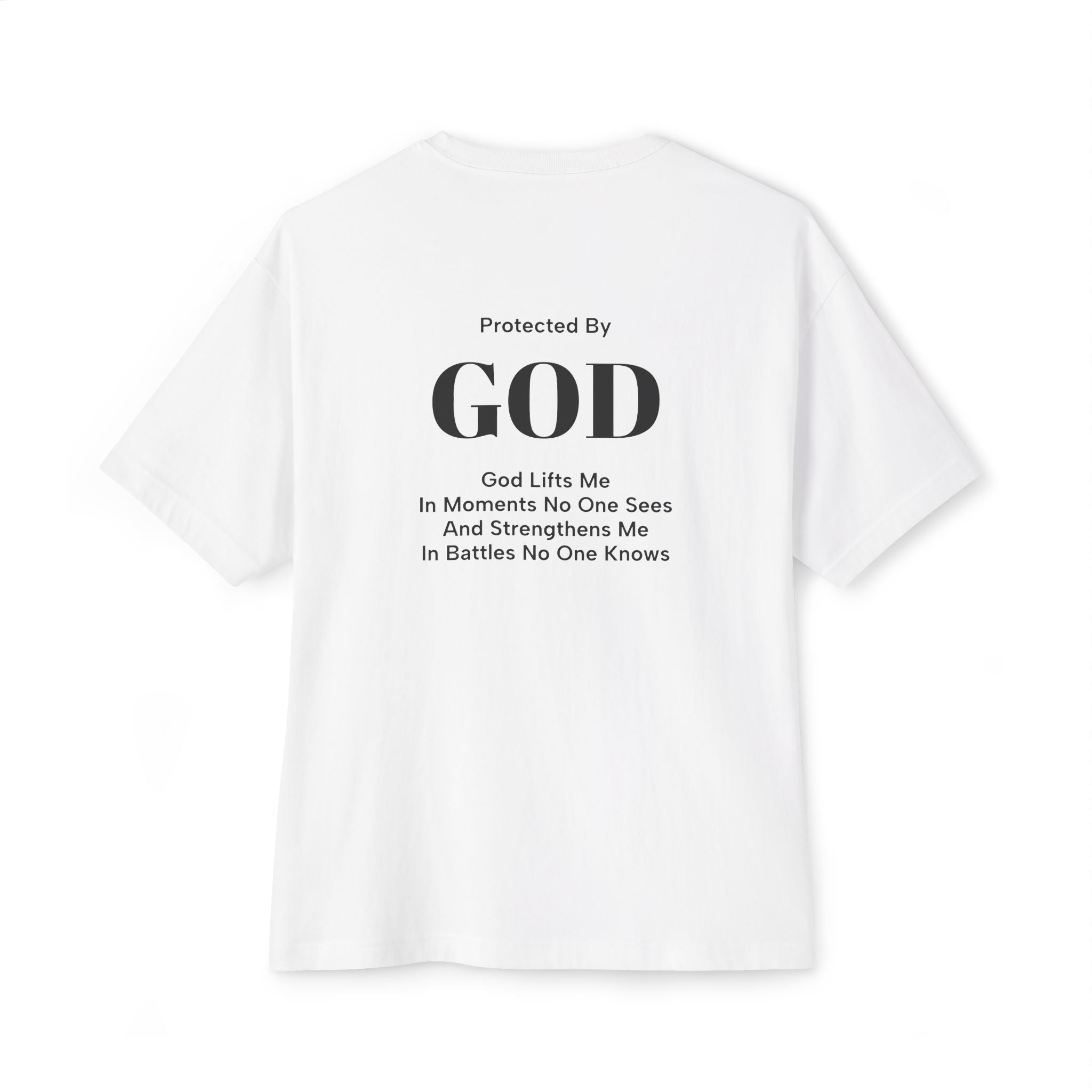 Protected By GOD Oversized Tee — Inspirational Christian Faith T-Shirt
