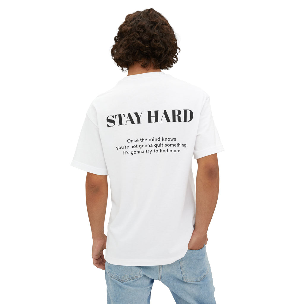 Stay Hard Oversized Tee — Minimal Motivational Graphic T-Shirt, Gym Workout T-Shirt