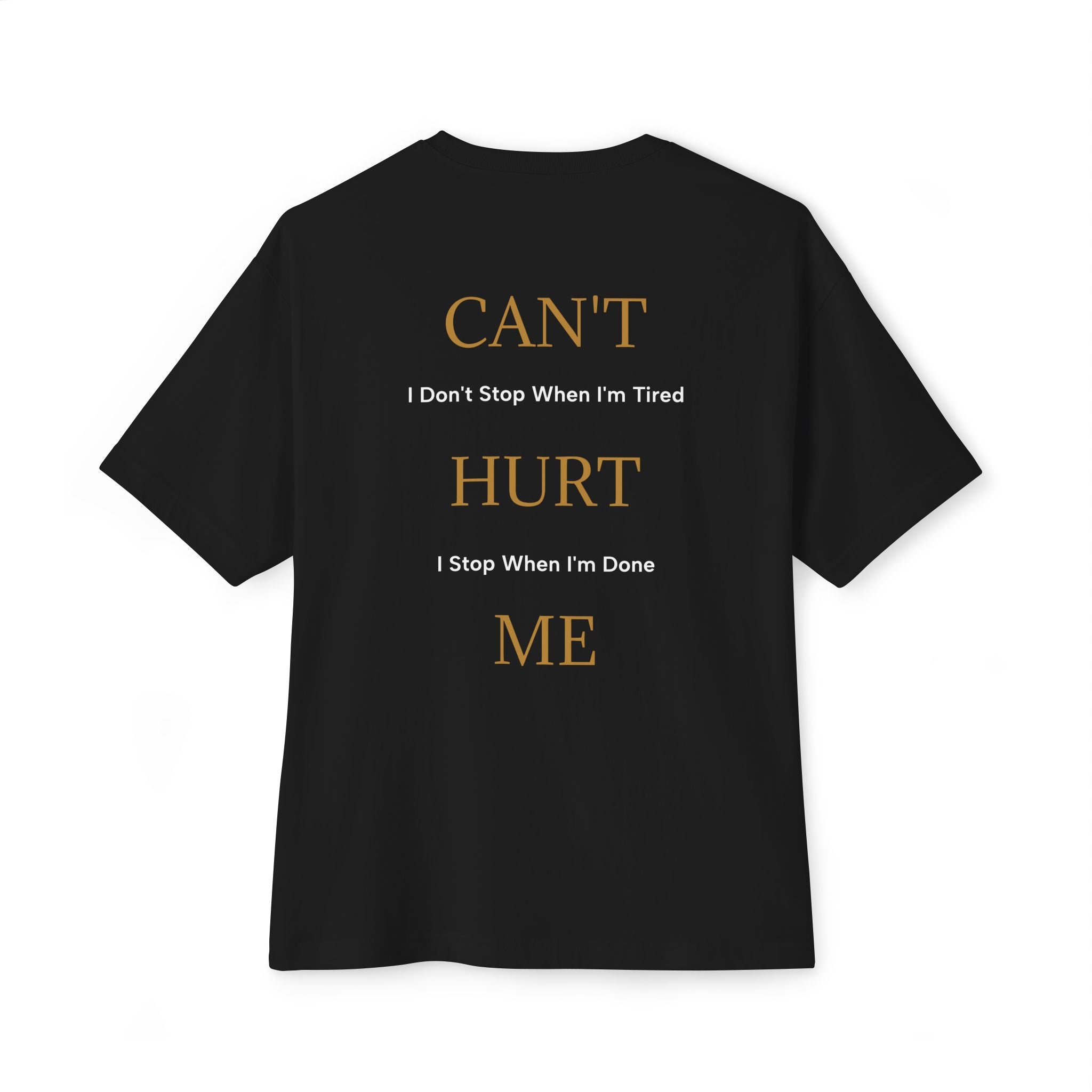 Boxy Tee — "Can't Hurt Me" Minimalist Graphic T-Shirt